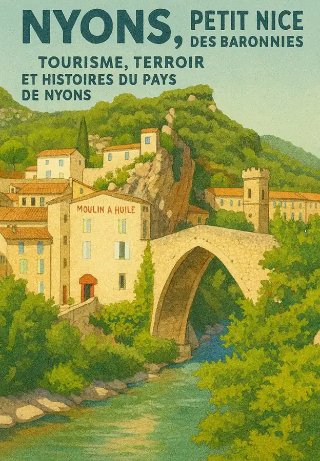 Illustration — Découvrir Nyons : terroir AOP, patrimoine provençal et récits