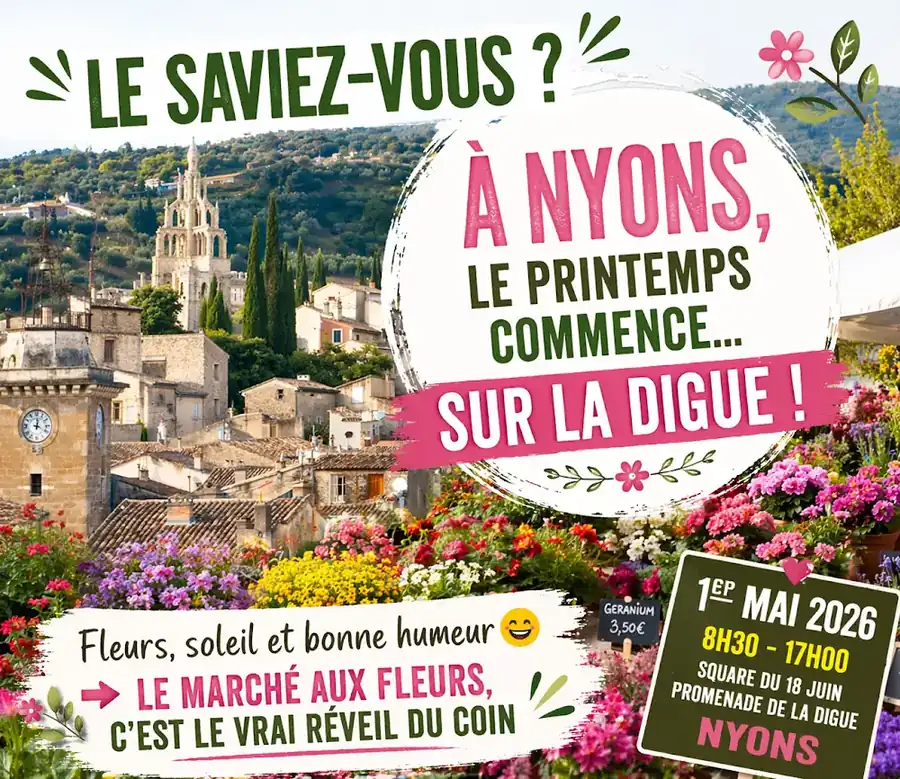 Quand a lieu le marché aux fleurs de Nyons en 2026 ?
