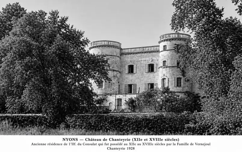 Château de Chanteyrie à Nyons, ancienne demeure de la famille du général Henri de Vernejoul, photographie historique du XXe siècle